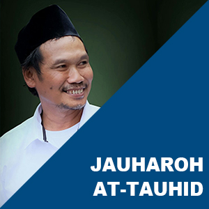 Bait 59-74 # Jauharah At-Tauhid # KH. Ahmad Bahauddin Nursalim